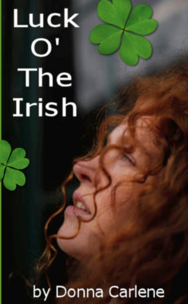 Luck O The Irish Donna Carlene Author Editor Proofreader IndieCD Independent Creator Directory